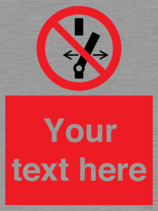 Custom prohibition Do not alter the state of the switch